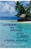 Under the Arms of the Sky