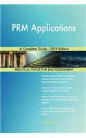 PRM Applications A Complete Guide - 2019 Edition