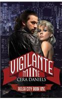 Vigilante Mine