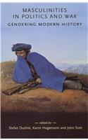 Masculinities in Politics and War