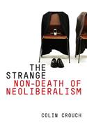 Strange Non-Death of Neo-Liberalism