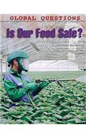 Is Our Food Safe?