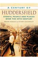 A Century of Huddersfield
