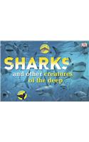 Sharks and Other Creatures of the Deep