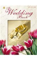 The Wedding Book: A Complete Collection of Love Songs & Traditional Music