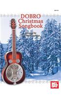 Mel Bay Presents Dobro Christmas Songbook