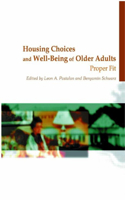 Housing Choices and Well-Being of Older Adults