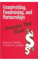 Grantwriting, Fundraising, and Partnerships