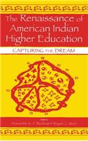 Renaissance of American Indian Higher Education