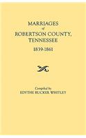 Marriages of Robertson County, Tennessee, 1839-1861