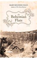 The Bohemian Flats: A Novel