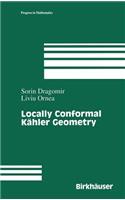 Locally Conformal Kähler Geometry
