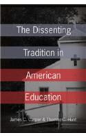 The Dissenting Tradition in American Education