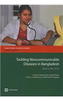 Tackling Noncommunicable Diseases in Bangladesh