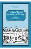 Food and Eating in Medieval Europe
