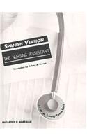 The Nursing Assistant: Acute and Long Term Care (Spanish Version): Acute and Long Term Care Spanish Version