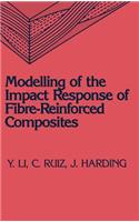 Modelling of the Impact Response of Fibre-Reinforced Composites