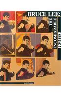 Bruce Lee: The Incomparable Fighter