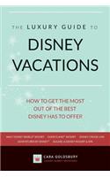 Luxury Guide to Disney Vacations