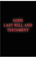 Gods Last Will and Testament