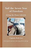 Sail the Seven Seas of Freedom
