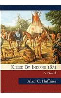 Killed by Indians 1871