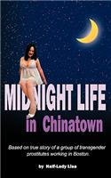Midnight Life in Chinatown