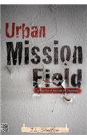 Urban Mission Field