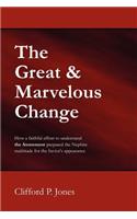 The Great & Marvelous Change