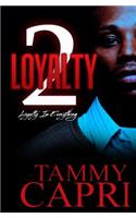 Loyalty 2