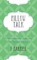 Pillow Talk