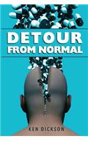 Detour from Normal