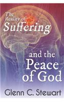 The Reality of Suffering and the Peace of God