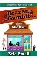 Brazen Gambit