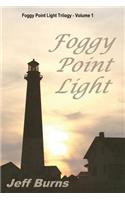 Foggy Point Light