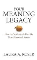 Your Meaning Legacy
