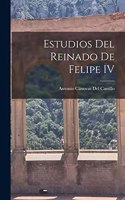 Estudios Del Reinado De Felipe IV