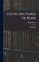 Cultes Militaires De Rome: Les Enseignes