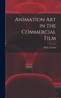 Animation art in the Commercial Film