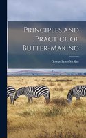 Principles and Practice of Butter-making