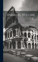 Annales, Volume 1...