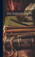 Abenteuer In Prag