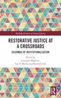 Restorative Justice at a Crossroads