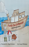 Fundy the Driftwood and his Adventures