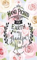 My Sermon Notes Journal: Hand Picked By My Grandpa In Heaven 100 Days to Record, Remember, and Reflect Scripture Notebook Prayer Requests White Pink Roses(443 Inspirational Quotes & Verses)