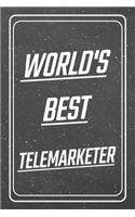 World's Best Telemarketer
