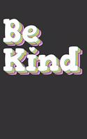 Be Kind