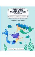 Primary Composition Notebook Grades K-2 Story Journal 110 White Pages 8x10 inches