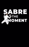 Sabre the Moment
