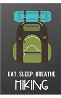 Eat Sleep Breathe Hiking